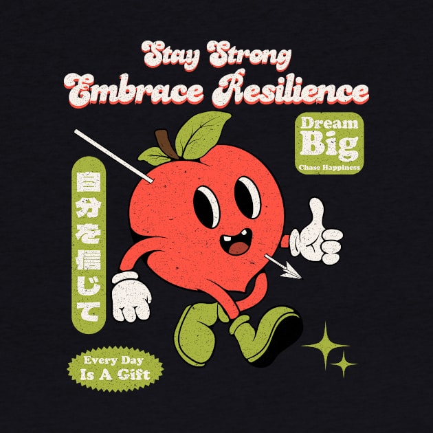Stay Strong Embrace Resilience by Oiyo